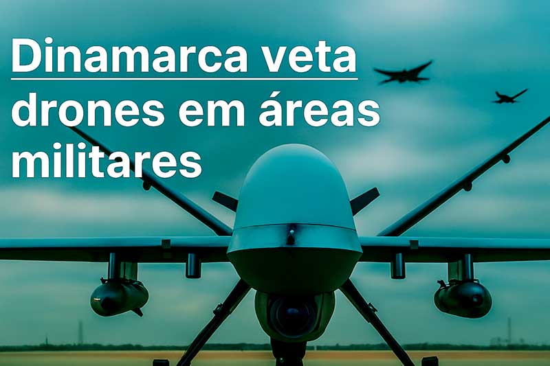Dinamarca endurece controle aéreo e bloqueia drones após recorrentes incursões em bases militares